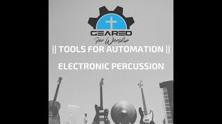 Tools for Automation | Electronic Percussion