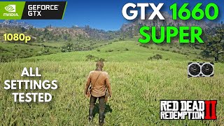 GTX 1660 Super | Red Dead Redemption 2 - 1080p - All Settings Tested