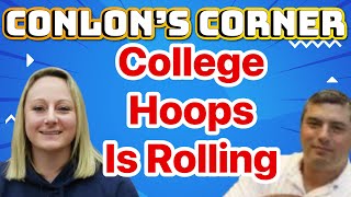 Conlon’s Corner talking college basketball this week