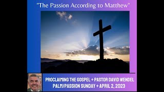 "A Reading of the Passion of our Lord According to Matthew"