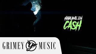 XCESE - HÁBLAME EN CASH (OFFICIAL MUSIC VIDEO)