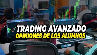 📈 #trading Cómo se aprende Trading | 👀 Opiniones Alumnos Trading Avanzado