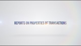 6. Reports on properties of transactions