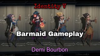 Barmaid "Demi Bourbon" Identity V Gameplay