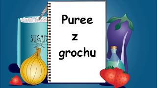 Puree z grochu - przepis babci