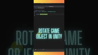 Unity 3D Tutorial: How to Rotate Game Object with C# Script | Beginner's Guide