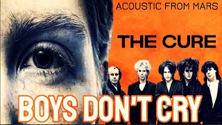 BOYS DON'T CRY | The Cure | 2024 Acoustic Version | Mowi Moves to Mars