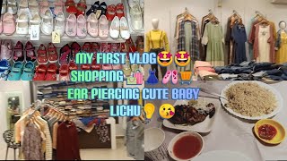 My first vlog/Ear piercing cute baby lichu/shopping