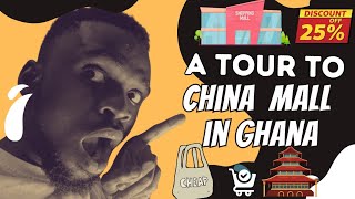 China🇨🇳 mall in Ghana 🇬🇭 (Accra)  with affordable prices