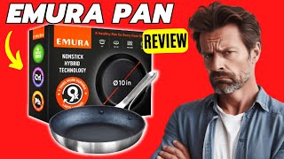 EMURA - 🚨ALERT!⚠️ - Emura Pan - Emura Pan Review - Emura Pan Reviews - Non Stick Frying Pan