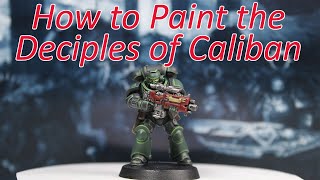 How to Paint the Deciples of Caliban