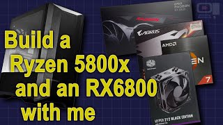 Watch Me Unbox and Build a PC (Ryzen 5800x, Radeon rx 6800)