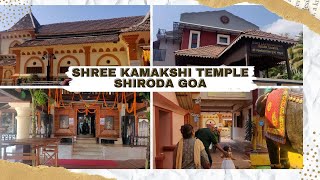 Vlog 33 | Shree Kamakshi Temple | Shiroda Goa | Beautiful Temple in Goa | Stay | Spiritual Journey