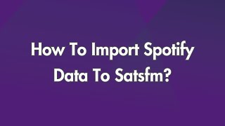 How To Import Spotify Data To Statsfm?