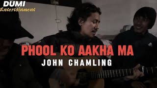 Phool Ko Aakhama - John Chamling (Ani Choying Drolma Song)