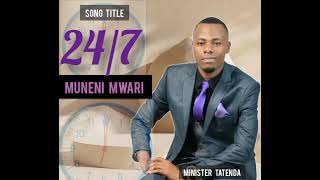 24/7 MUNENI MWARI -MINISTER TATENDA #zimbabwe #zimgospel