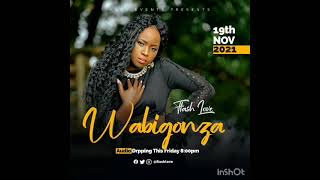 WABIGONZA COMING SOON