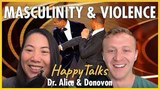 The Will Smith Slap - Masculinity & Violence - HappyTalks - Ep.113