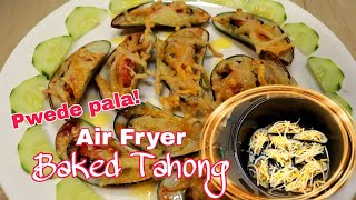 Air fryer recipe: Baked Tahong