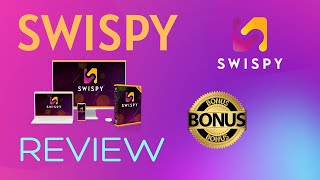 Swispy REVIEW & BONUS