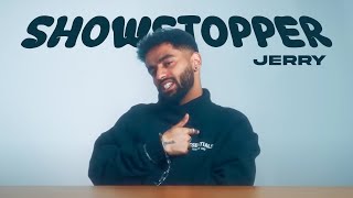 Showstopper | Jerry | Official Video | Latest Punjabi Song 2023