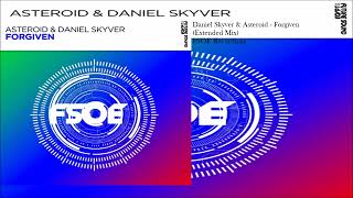 Daniel Skyver & Asteroid - Forgiven (Extended Mix)