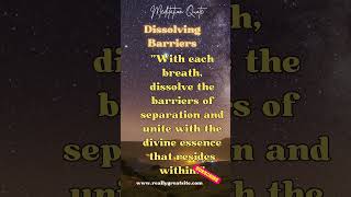 Dissolving Barriers - Meditation Quote