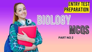 Biology MCQs - preparation for the entry test | part 2