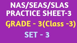 # NAS/SEAS/SLAS/PRACTICE SHEETS -3/GRADE -3(CLASS-3) SET-3 #MNINFO