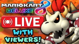 🔴 LIVE  — Mario Kart 8 Deluxe Live With Viewers