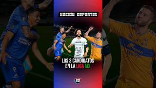 Los candidatos de en la Liga ¿Quién levantará la copa?🏆 #LigaMX #FutbolMexicano #FYP #Parati