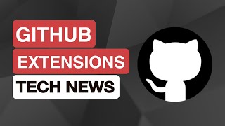 Tech News #39 | Adam Cogan | GitHub Copilot Extensions