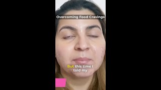 Overcoming food cravings