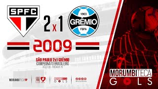 São Paulo 2x1 Grêmio - Brasileiro 2009 - Rodada 15 - 30/07/2009