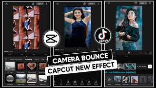 Capcut new trending photo video editing || capcut new trending camera bounce effect editing tutorial