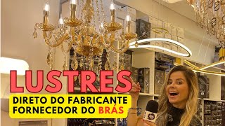 Lustres Direto do Fornecedor Fabricande do Brás com Melhores Preços do Brasil