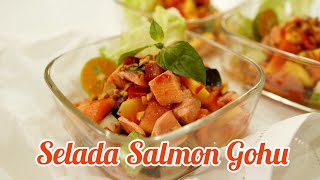 SELADA SALMON GOHU masak super gampang, rendah kalori, tinggi nutrisi