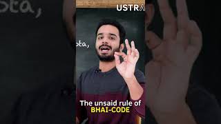 The Unsaid Rule of Bhai-Code #Shorts