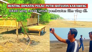 HUNTING DI PANTAI WISATA PULAU PUTRI BATUJAYA KARAWANG