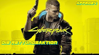 Cyberpunk 2077 [4k60fps] - Part 2 Die Rettungsaktion