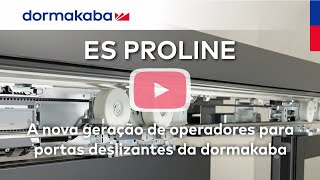 Porta Automática dormakaba ES Proline