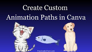 Create a Custom Animation Path in Canva