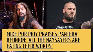 MIKE PORTNOY Praises PANTERA Reunion: ‘All The Naysayers Are Eating Their Words’