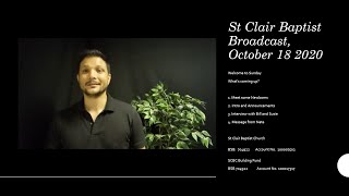 St Clair Baptist Sunday Broadcast October 18 2020