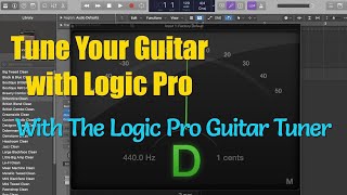 Tune your Electric Guitar with Logic Pro's Guitar Tuner