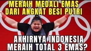 🔴 1 MEDALI EMAS LAGI BUAT INDONESIA!! Nurul Akmal Meraih Medali Emas / Tidak di Olimpiade Paris 2024