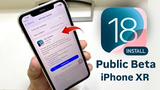 How to Download & Install iOS 18 Public Beta update on iPhone XR