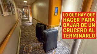 BAJAR DE UN CRUCERO ¿CÓMO SON LOS PASOS PREVIOS? ¿SE PUEDE COMER EL ÚLTIMO DÍA?