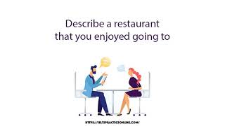 Describe a restaurant that you enjoyed going to