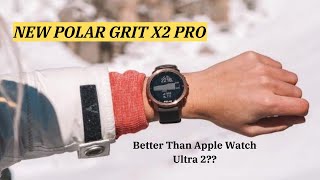 Polar Grit X2 Pro Vs Apple Watch Ultra 2 - Should You Upgrade?